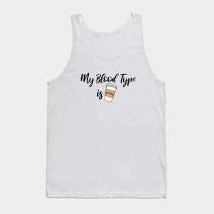 My Blood Type is Coffee Tank Top